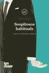 SOSPITOSOS HABITUALS | 9788418705748 | LOAIZA, FONSI | Llibreria La Font de Mimir - Llibreria online Barcelona - Comprar llibres català i castellà