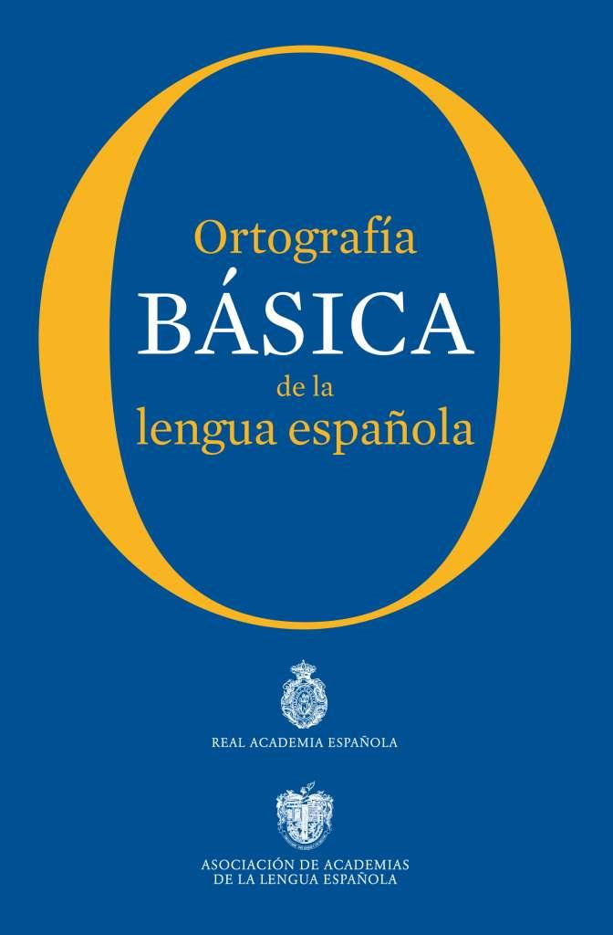 ORTOGRAFIA BASICA DE LA LENGUA ESPAÑOLA | 9788467005004 | REAL ACADEMIA ESPAÑOLA | Llibreria La Font de Mimir - Llibreria online Barcelona - Comprar llibres català i castellà