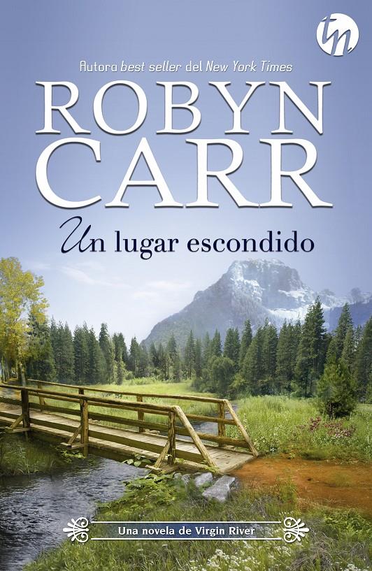 UN LUGAR ESCONDIDO | 9788468761602 | CARR, ROBYN | Llibreria La Font de Mimir - Llibreria online Barcelona - Comprar llibres català i castellà