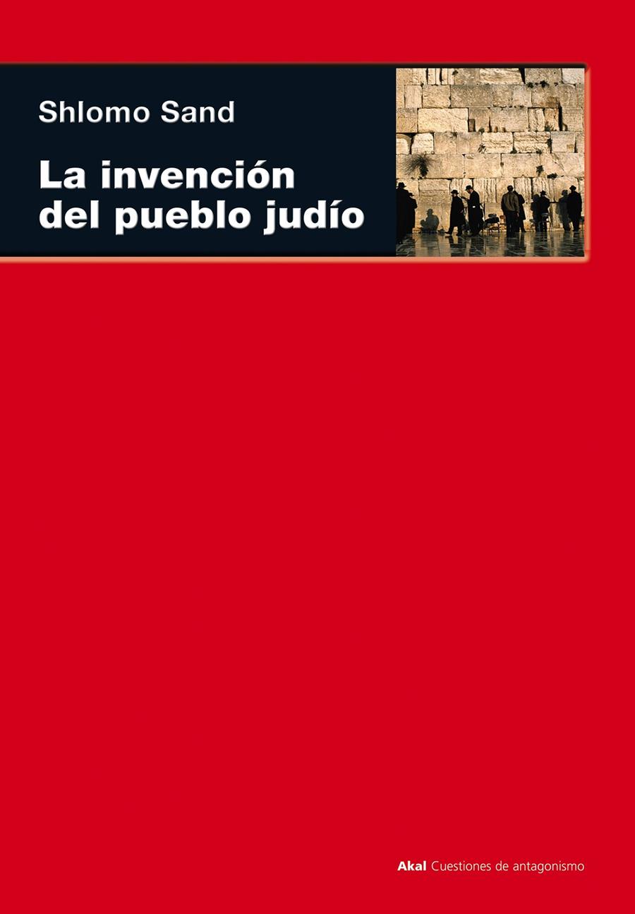 LA INVENCIÓN DEL PUEBLO JUDÍO | 9788446032311 | SAND, SHLOMO | Llibreria La Font de Mimir - Llibreria online Barcelona - Comprar llibres català i castellà