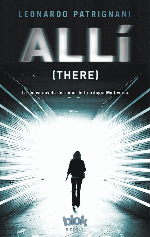 ALLÍ (THERE) | 9788416075911 | PATRIGNANI, LEONARDO | Llibreria La Font de Mimir - Llibreria online Barcelona - Comprar llibres català i castellà