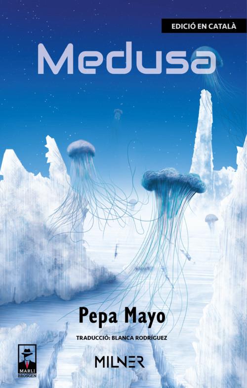 MEDUSA | 9788412555523 | MAYO, PEPA | Llibreria La Font de Mimir - Llibreria online Barcelona - Comprar llibres català i castellà