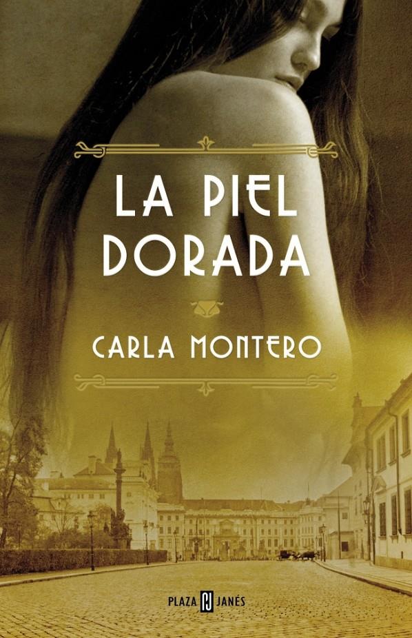 LA PIEL DORADA (EXITOS) | 9788401343049 | MONTERO,CARLA | Llibreria La Font de Mimir - Llibreria online Barcelona - Comprar llibres català i castellà