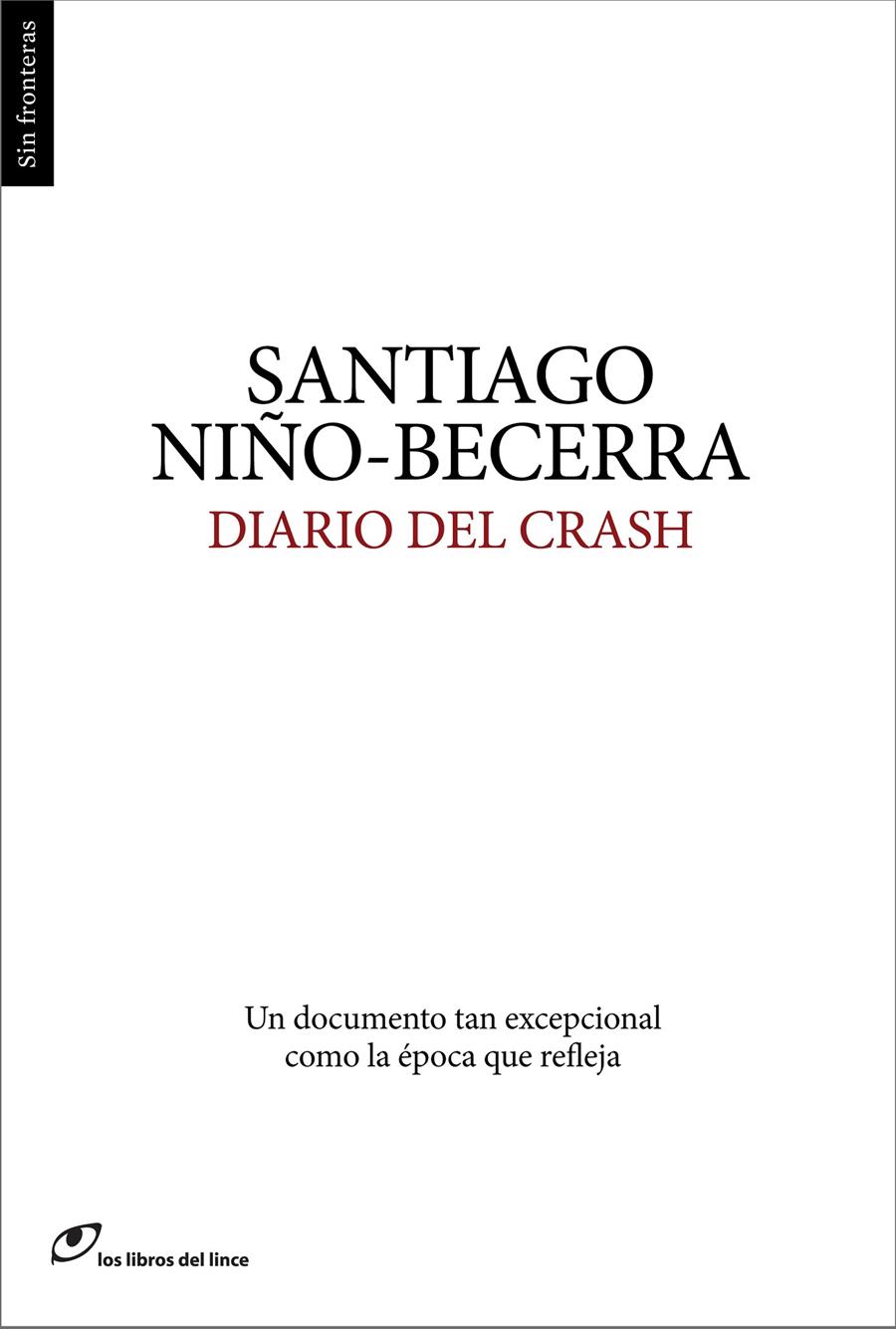 DIARIO DEL CRASH | 9788415070344 | SANTIAGO NIÑO BECERRA | Llibreria La Font de Mimir - Llibreria online Barcelona - Comprar llibres català i castellà