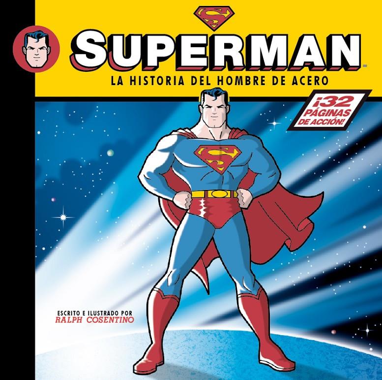 SUPERMAN LA HISTORIA DEL HOMBRE DE ACERO | 9788492534623 | COSENTINO, RALPH | Llibreria La Font de Mimir - Llibreria online Barcelona - Comprar llibres català i castellà