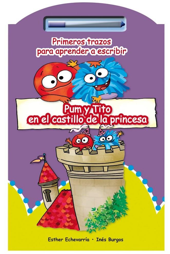 PUM Y TITO EN EL CASTILLO DE LA PRINCESA | 9788479428617 | ECHEVARR?A, ESTHER | Llibreria La Font de Mimir - Llibreria online Barcelona - Comprar llibres català i castellà