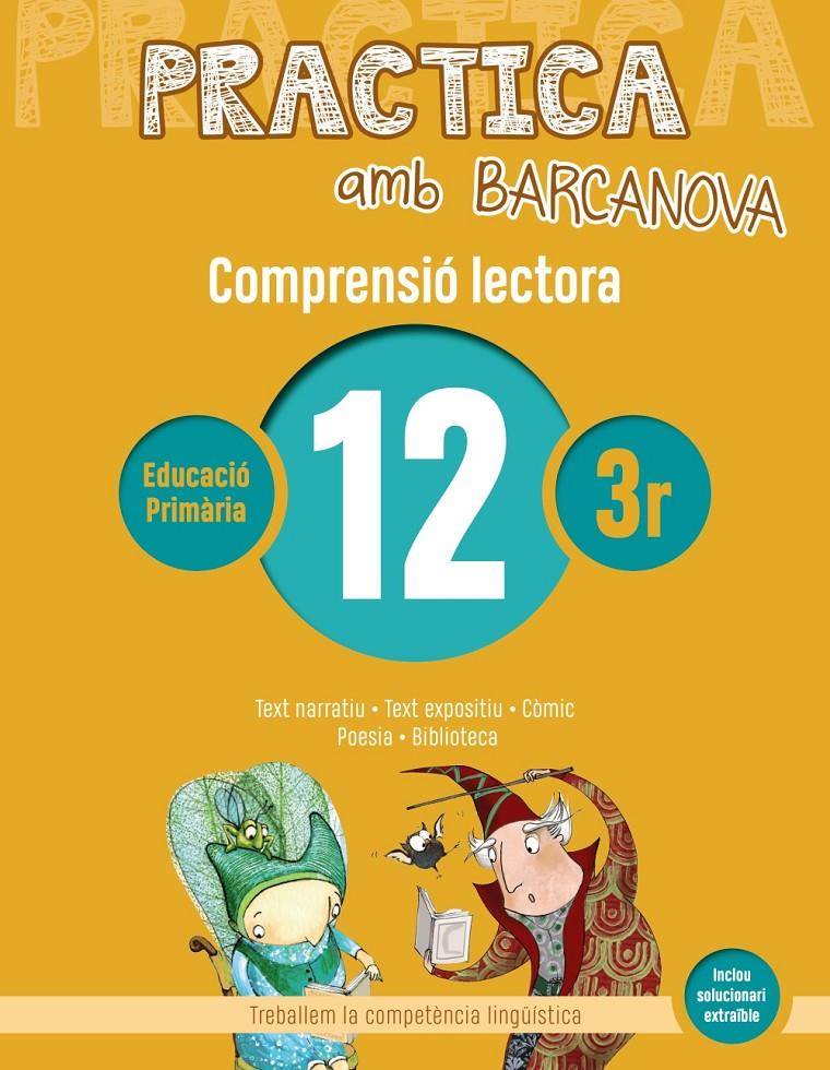 PRACTICA AMB BARCANOVA 12. COMPRENSIÓ LECTORA  | 9788448948559 | CAMPS, MONTSERRAT/MONTAÑOLA, ROSER | Llibreria La Font de Mimir - Llibreria online Barcelona - Comprar llibres català i castellà