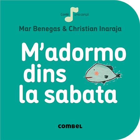 M'ADORMO DINS LA SABATA | 9788491011057 | Llibreria La Font de Mimir - Llibreria online Barcelona - Comprar llibres català i castellà