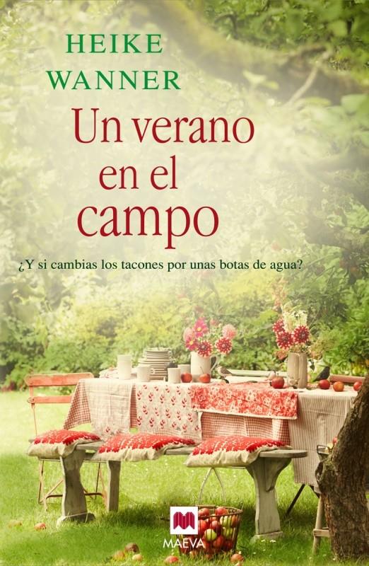 UN VERANO EN EL CAMPO | 9788415893318 | WANNER HEIKE | Llibreria La Font de Mimir - Llibreria online Barcelona - Comprar llibres català i castellà