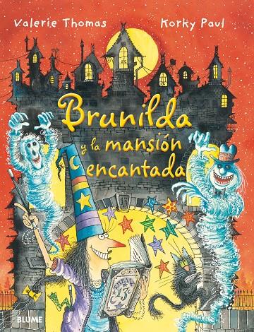 BRUJA BRUNILDA Y LA MANSIÓN ENCANTADA | 9788498018875 | THOMAS, VALERIE | Llibreria La Font de Mimir - Llibreria online Barcelona - Comprar llibres català i castellà