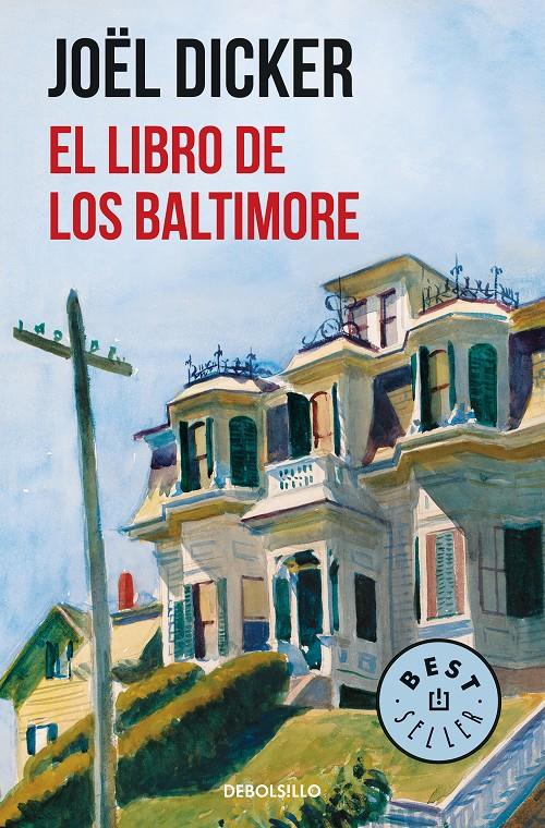 EL LIBRO DE LOS BALTIMORE | 9788466343114 | JOËL DICKER | Llibreria La Font de Mimir - Llibreria online Barcelona - Comprar llibres català i castellà