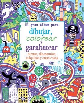 GRAN LIBRO PARA DIBU COLOR GARA PIRATAS | 9781409588696 | MACLAINE JAMES | Llibreria La Font de Mimir - Llibreria online Barcelona - Comprar llibres català i castellà