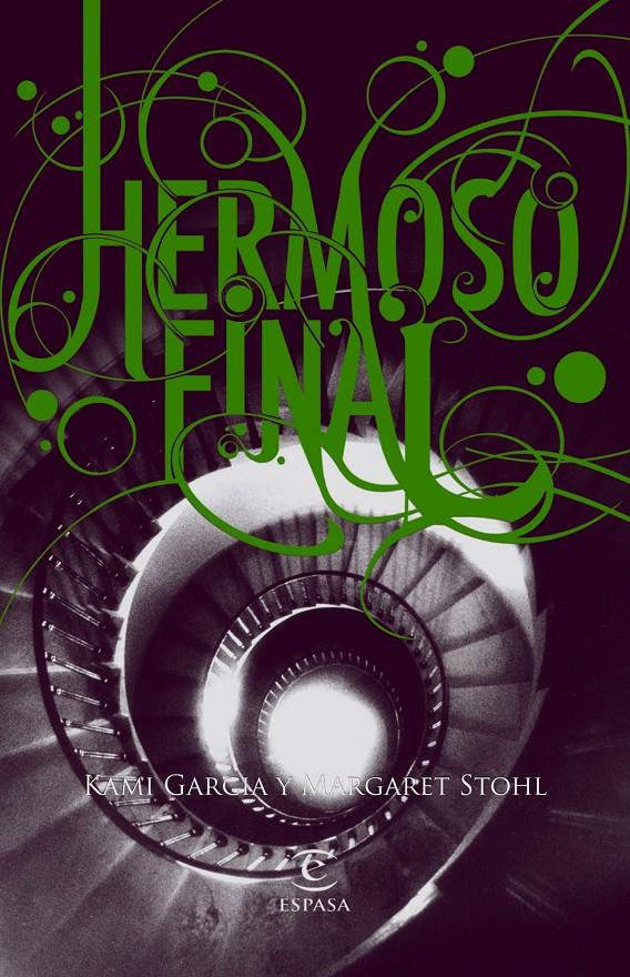 HERMOSO FINAL | 9788467008845 | KAMI GARCIA | Llibreria La Font de Mimir - Llibreria online Barcelona - Comprar llibres català i castellà