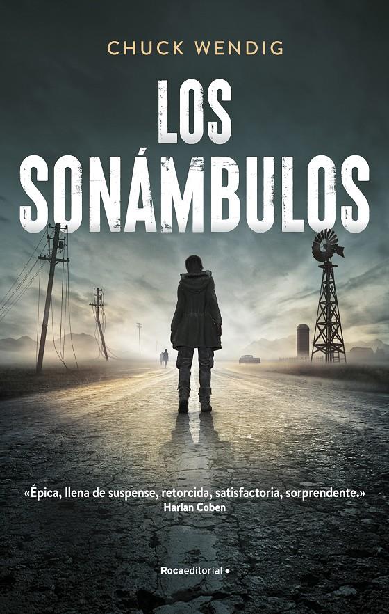 LOS SONÁMBULOS | 9788418417559 | WENDIG, CHUCK | Llibreria La Font de Mimir - Llibreria online Barcelona - Comprar llibres català i castellà