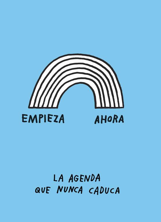 EMPIEZA AHORA. LA AGENDA QUE NUNCA CADUCA | 9788401020261 | ADAM J. KURTZ | Llibreria La Font de Mimir - Llibreria online Barcelona - Comprar llibres català i castellà