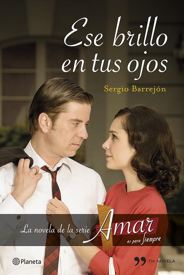 ESE BRILLO EN TUS OJOS | 9788499983226 | BARREJON, SERGIO | Llibreria La Font de Mimir - Llibreria online Barcelona - Comprar llibres català i castellà