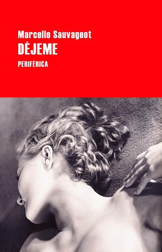 DÉJEME | 9788418838880 | SAUVAGEOT, MARCELLE | Llibreria La Font de Mimir - Llibreria online Barcelona - Comprar llibres català i castellà