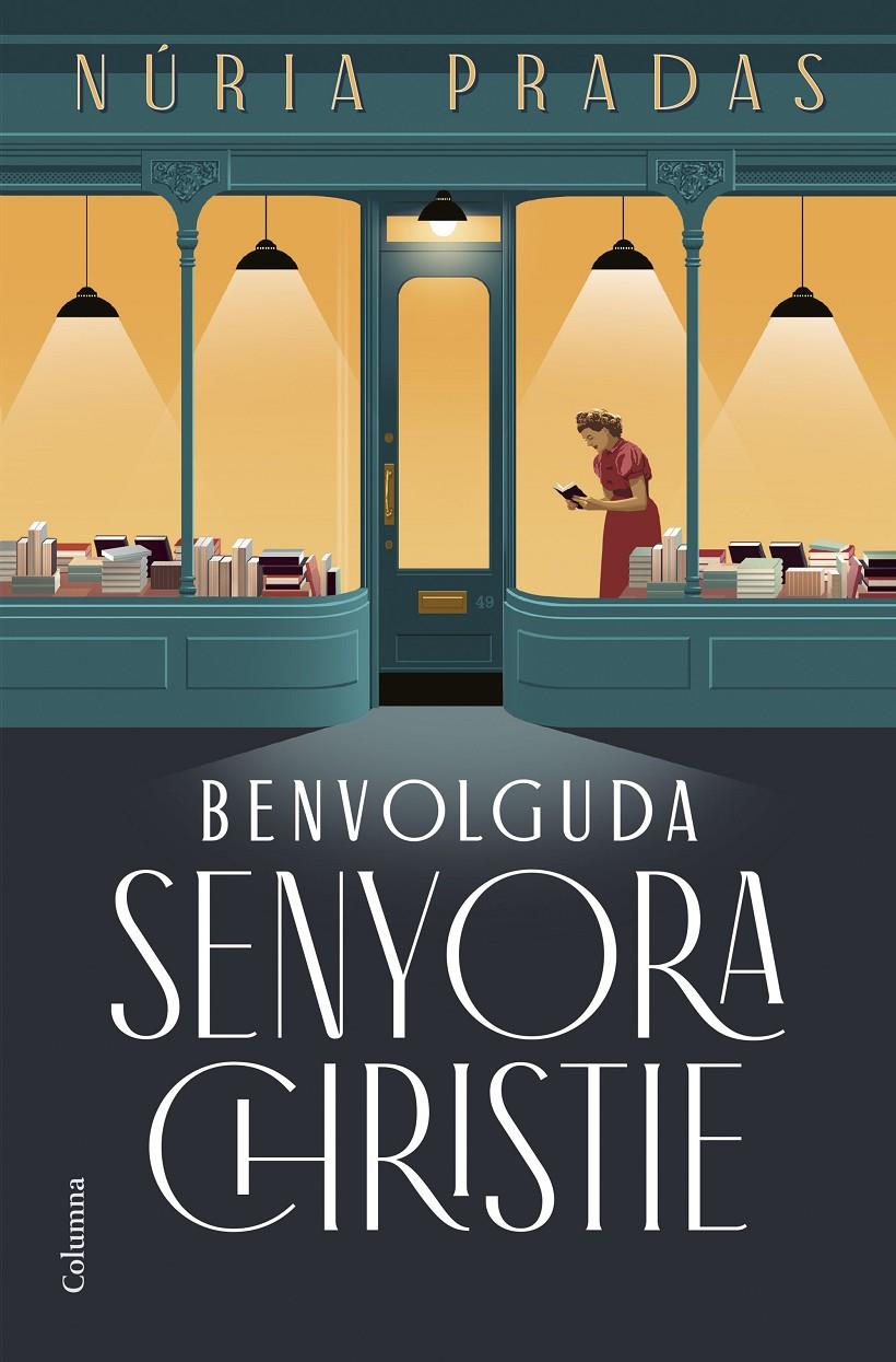 BENVOLGUDA SENYORA CHRISTIE | 9788466432801 | PRADAS ANDREU, NÚRIA | Llibreria La Font de Mimir - Llibreria online Barcelona - Comprar llibres català i castellà