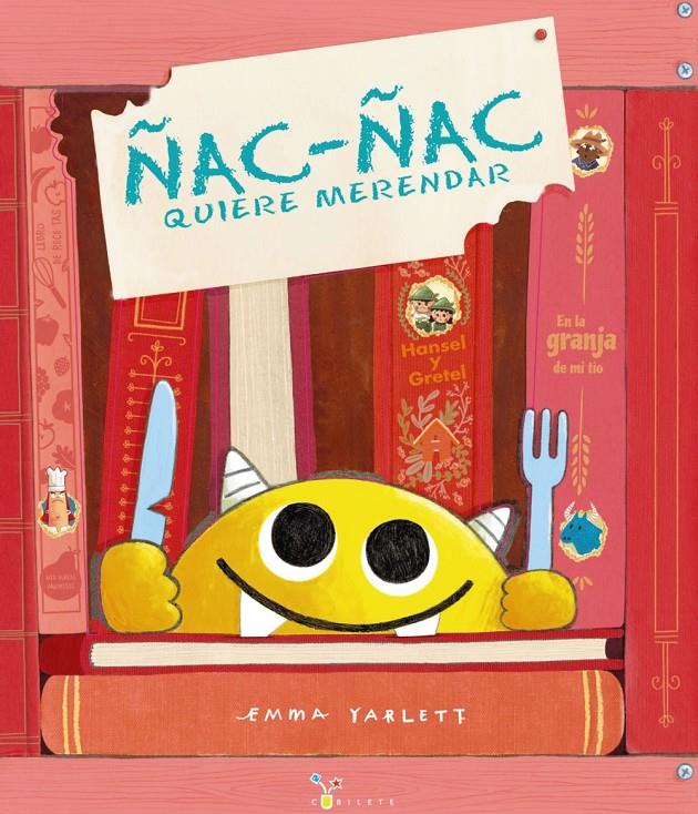 ÑAC-ÑAC QUIERE MERENDAR | 9788469643006 | YARLETT, EMMA | Llibreria La Font de Mimir - Llibreria online Barcelona - Comprar llibres català i castellà