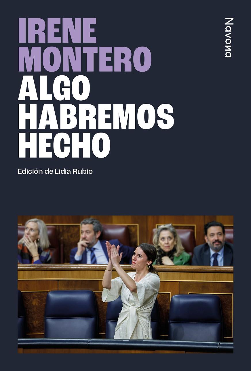 ALGO HABREMOS HECHO | 9788410180253 | MONTERO GIL, IRENE | Llibreria La Font de Mimir - Llibreria online Barcelona - Comprar llibres català i castellà