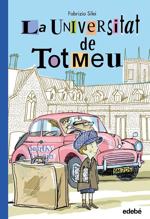 LA UNIVERSITAT DE TOTMEU | 9788468338460 | SILEI, FABRIZIO | Llibreria La Font de Mimir - Llibreria online Barcelona - Comprar llibres català i castellà