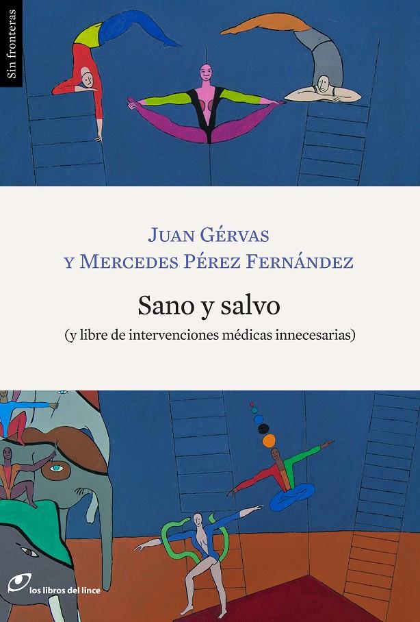 SANO Y SALVO | 9788415070269 | JUAN GERVÁS Y MERCEDES PÉREZ FERNÁNDEZ | Llibreria La Font de Mimir - Llibreria online Barcelona - Comprar llibres català i castellà