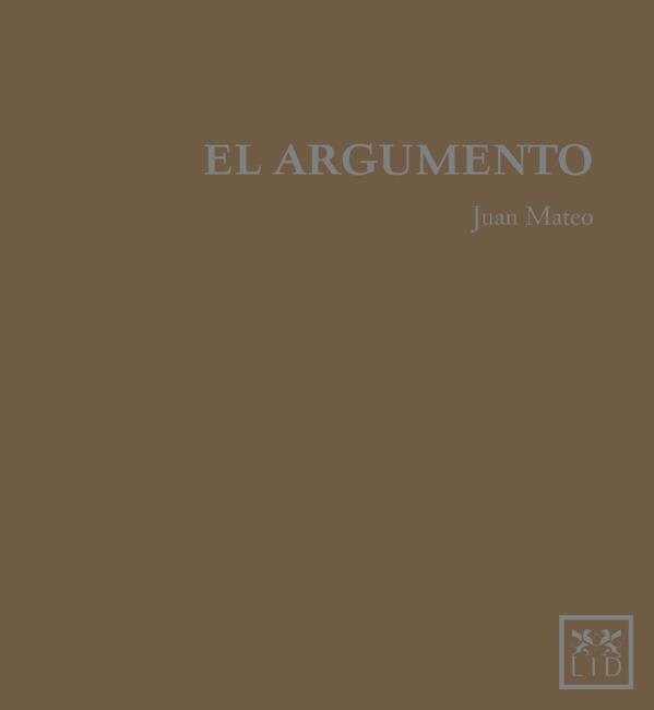 EL ARGUMENTO | 9788483566749 | MATEO,JUAN | Llibreria La Font de Mimir - Llibreria online Barcelona - Comprar llibres català i castellà