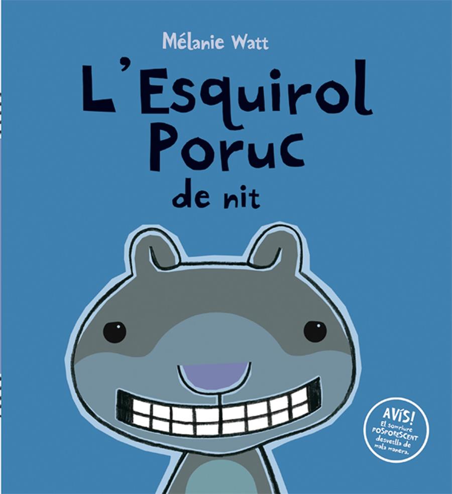 L'ESQUIROL PORUC DE NIT | 9788415206101 | WATT, MELAINE | Llibreria La Font de Mimir - Llibreria online Barcelona - Comprar llibres català i castellà