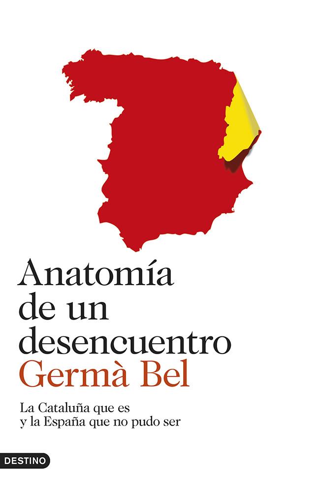 ANATOMIA DE UN DESENCUENTRO | 9788423347278 | GERMA BEL | Llibreria La Font de Mimir - Llibreria online Barcelona - Comprar llibres català i castellà