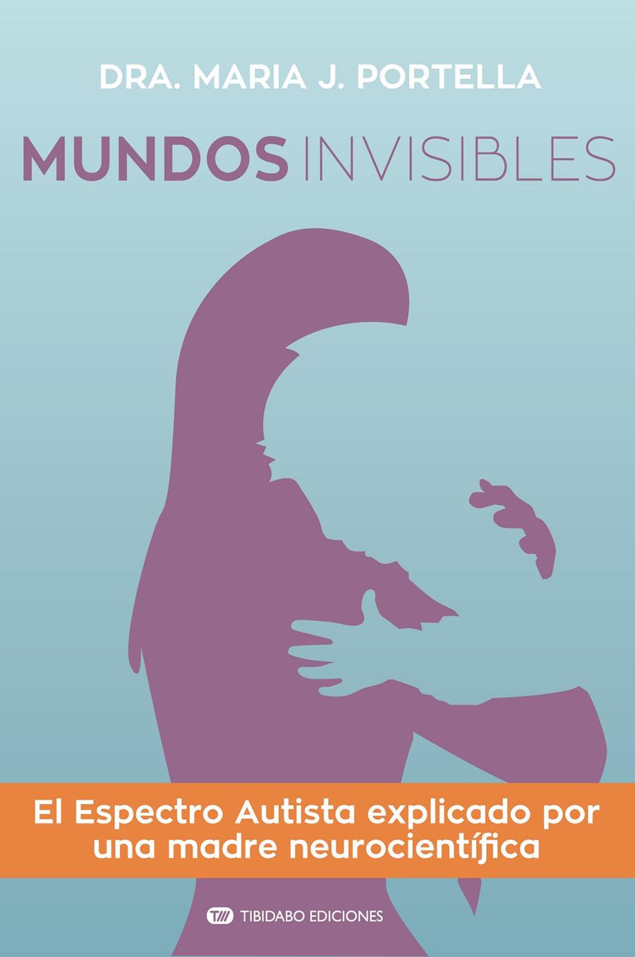 MUNDOS INVISIBLES | 9788491177548 | PORTELLA MOLL, MARIA J. | Llibreria La Font de Mimir - Llibreria online Barcelona - Comprar llibres català i castellà