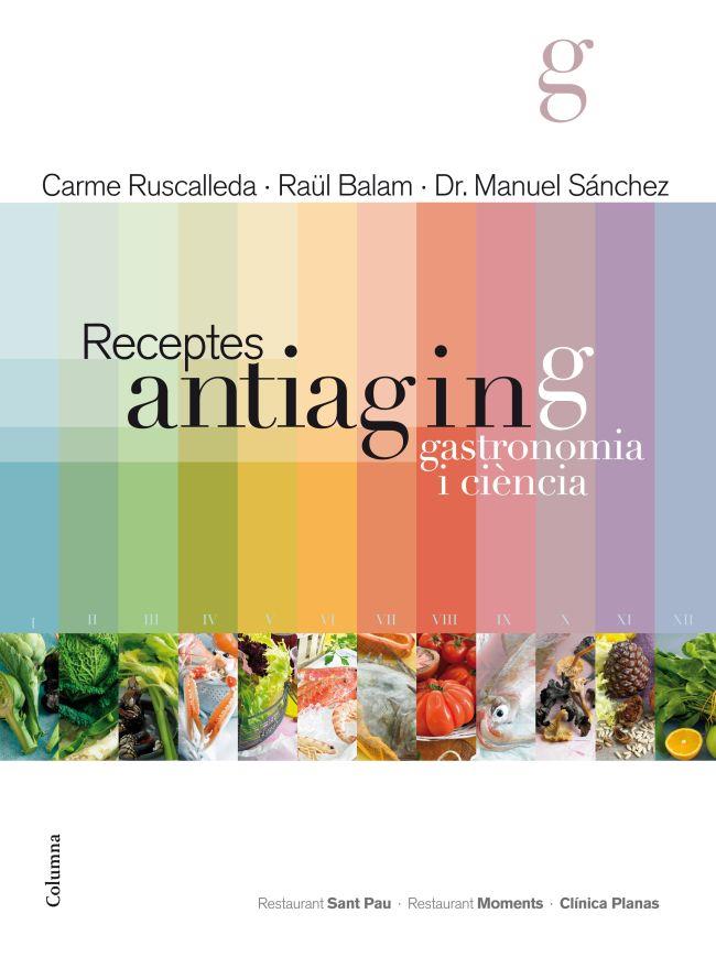 LA CUINA ANTIAGING | 9788466415361 | CARME RUSCALLEDA/RAÜL BALAM/MANUEL SÁNCHEZ | Llibreria La Font de Mimir - Llibreria online Barcelona - Comprar llibres català i castellà