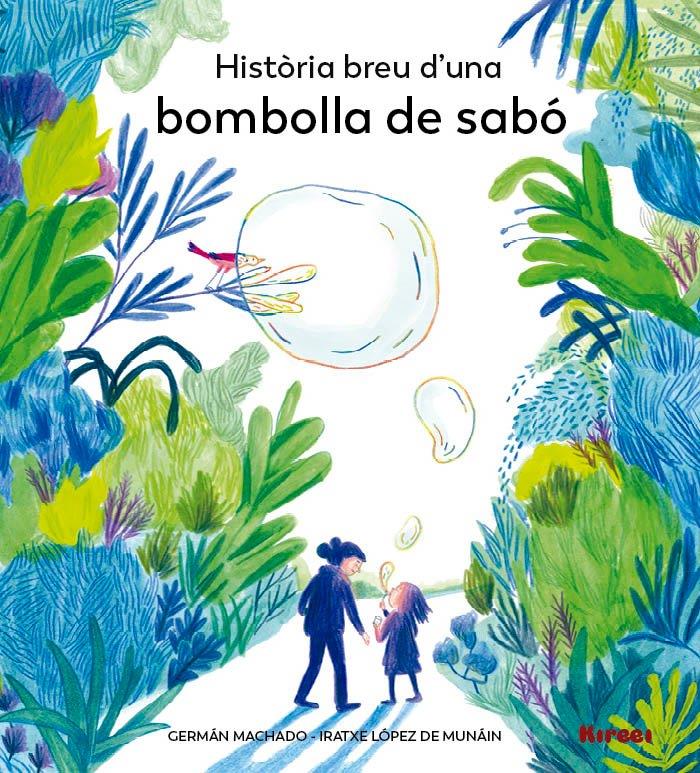 HISTÒRIA BREU D'UNA BOMBOLLA DE SABÓ | 9788494530883 | MACHADO, GERMÁN | Llibreria La Font de Mimir - Llibreria online Barcelona - Comprar llibres català i castellà