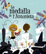 LA MEDALLA DE L'ANTONIETA | 9788415975823 | ARMENGOL MORELL, GEMMA | Llibreria La Font de Mimir - Llibreria online Barcelona - Comprar llibres català i castellà