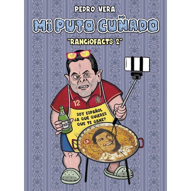 MI PUTO CUÑADO | 9788416251360 | PEDRO VERA | Llibreria La Font de Mimir - Llibreria online Barcelona - Comprar llibres català i castellà