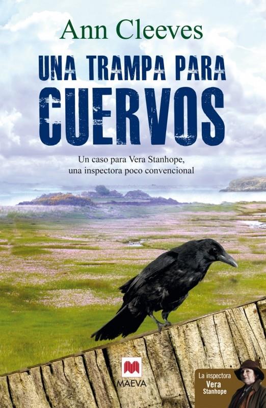 UNA TRAMPA PARA CUERVOS | 9788415893394 | CLEEVES ANN | Llibreria La Font de Mimir - Llibreria online Barcelona - Comprar llibres català i castellà