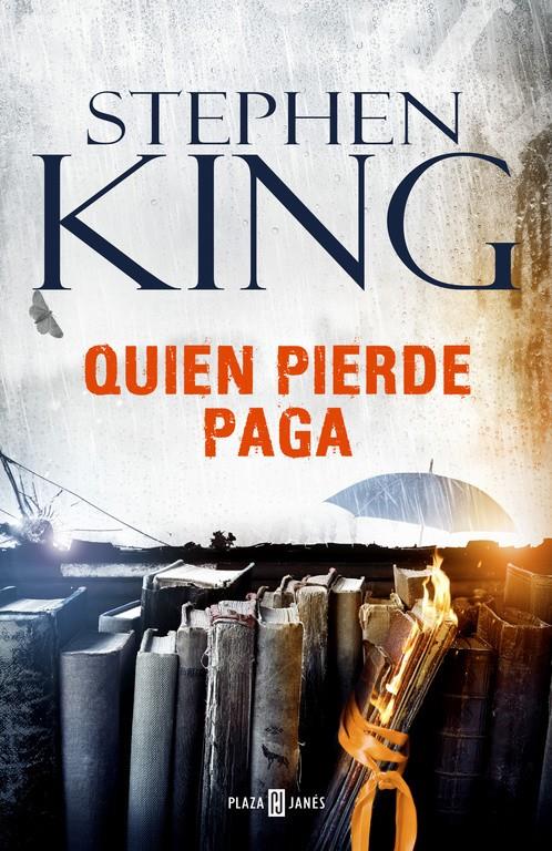 QUIEN PIERDE PAGA | 9788401017377 | KING, STEPHEN | Llibreria La Font de Mimir - Llibreria online Barcelona - Comprar llibres català i castellà