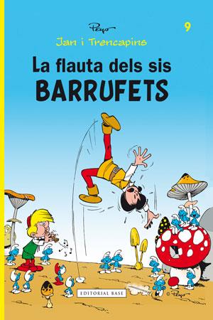 LA FLAUTA DELS SIS BARRUFETS | 9788415267478 | CULLIFORD "PEYO", PIERRE | Llibreria La Font de Mimir - Llibreria online Barcelona - Comprar llibres català i castellà