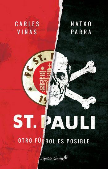 SANT PAULI, FÚTBOL Y POLÍTICA | 9788494645396 | VIÑAS, CARLES | Llibreria La Font de Mimir - Llibreria online Barcelona - Comprar llibres català i castellà