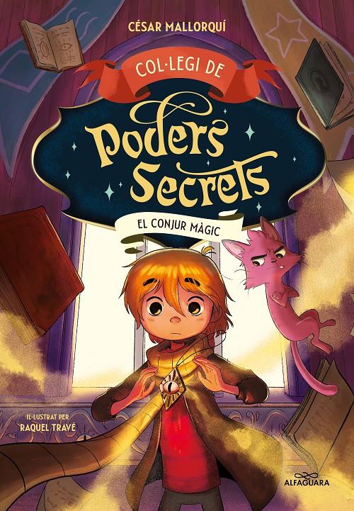 COL·LEGI DE PODERS SECRETS 2 - EL CONJUR MÀGIC | 9788419191946 | MALLORQUÍ, CÉSAR | Llibreria La Font de Mimir - Llibreria online Barcelona - Comprar llibres català i castellà