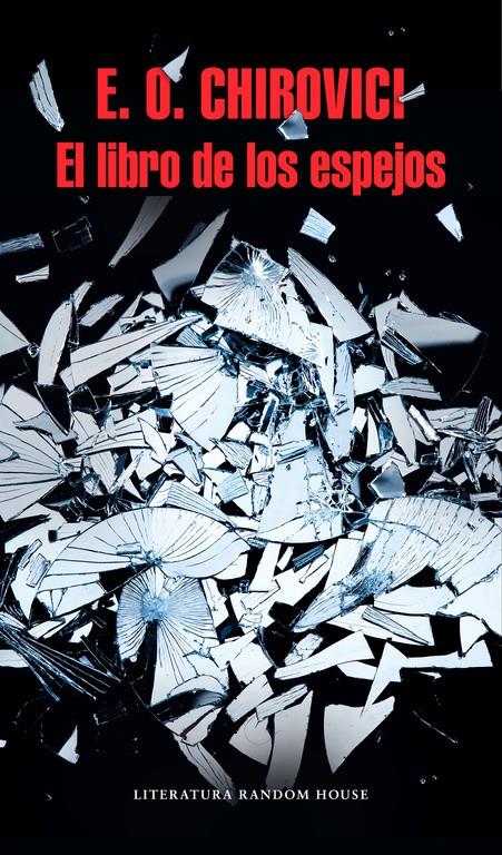 EL LIBRO DE LOS ESPEJOS | 9788439732723 | CHIROVICI, E.O. | Llibreria La Font de Mimir - Llibreria online Barcelona - Comprar llibres català i castellà