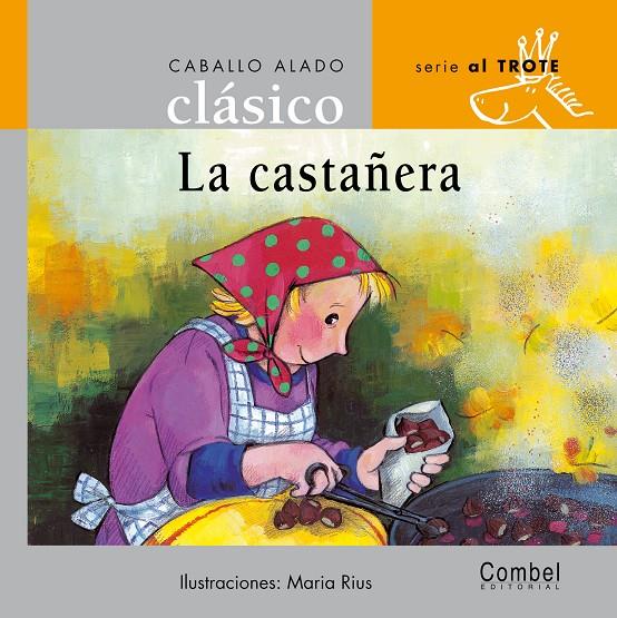 LA CASTAÑERA | 9788478648689 | CUENTO POPULAR CATALÁN | Llibreria La Font de Mimir - Llibreria online Barcelona - Comprar llibres català i castellà