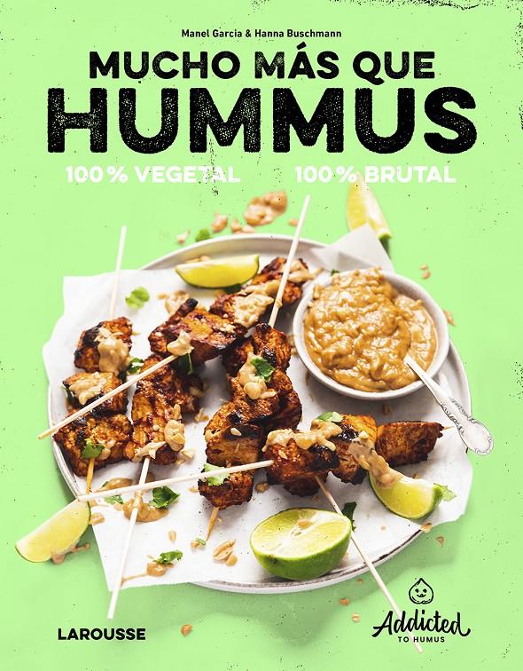 MUCHO MÁS QUE HUMMUS. 100% VEGETAL | 9788419250469 | GARCIA, MANEL/BUSCHMANN, HANNA | Llibreria La Font de Mimir - Llibreria online Barcelona - Comprar llibres català i castellà