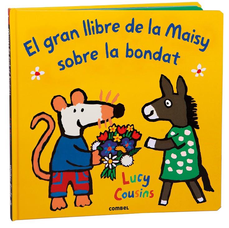 EL GRAN LLIBRE DE LA MAISY SOBRE LA BONDAT | 9788411582353 | COUSINS, LUCY | Llibreria La Font de Mimir - Llibreria online Barcelona - Comprar llibres català i castellà