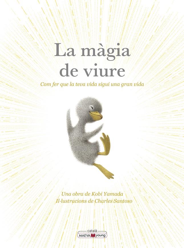 LA MÀGIA DE VIURE | 9788410260276 | YAMADA , KOBI/SANTOSO, CHARLES | Llibreria La Font de Mimir - Llibreria online Barcelona - Comprar llibres català i castellà