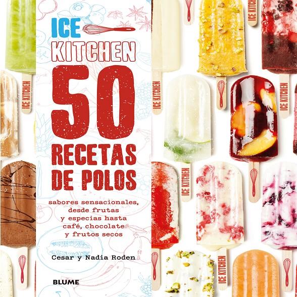 50 RECETAS DE POLOS | 9788416138371 | RODEN, CESAR/RODEN, NADIA | Llibreria La Font de Mimir - Llibreria online Barcelona - Comprar llibres català i castellà