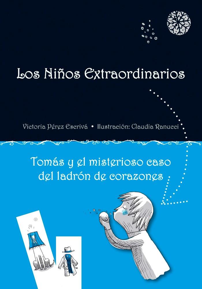 LOS NIÑOS EXTRAORDINARIOS TOMAS | 9788479429119 | PEREZ ESCRIVA V | Llibreria La Font de Mimir - Llibreria online Barcelona - Comprar llibres català i castellà