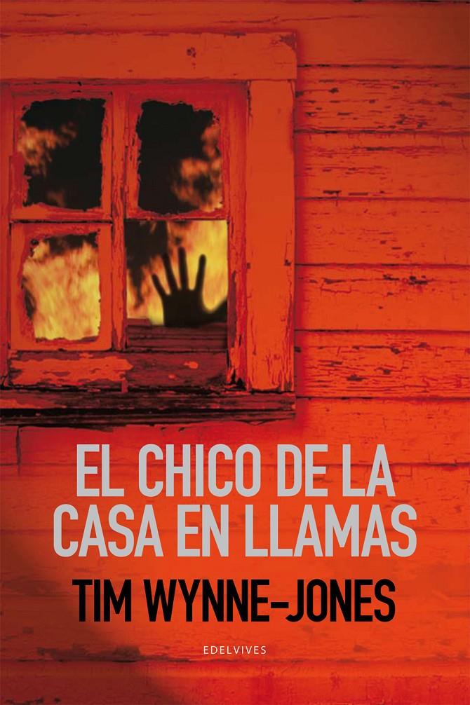 EL CHICO DE LA CASA EN LLAMAS | 9788426375308 | WYNNE-JONES, TIM | Llibreria La Font de Mimir - Llibreria online Barcelona - Comprar llibres català i castellà