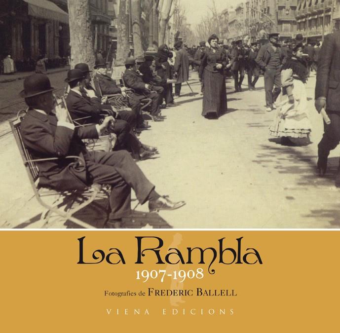 LA RAMBLA 1907-1908 | 9788483306246 | BALLELL, FREDERIC | Llibreria La Font de Mimir - Llibreria online Barcelona - Comprar llibres català i castellà