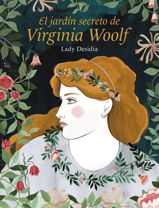 EL JARDÍN SECRETO DE VIRGINIA WOOLF | 9788418260254 | DESIDIA, LADY | Llibreria La Font de Mimir - Llibreria online Barcelona - Comprar llibres català i castellà