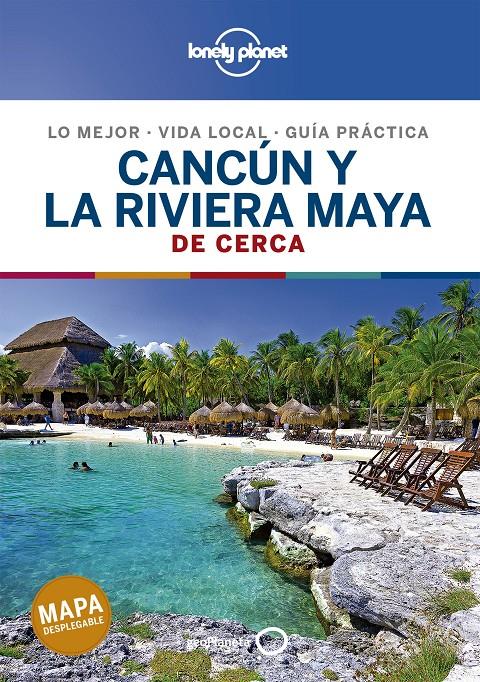 CANCÚN Y LA RIVIERA MAYA DE CERCA 2 | 9788408214489 | BARTLETT, RAY/HARRELL, ASHLEY/HECHT, JOHN | Llibreria La Font de Mimir - Llibreria online Barcelona - Comprar llibres català i castellà